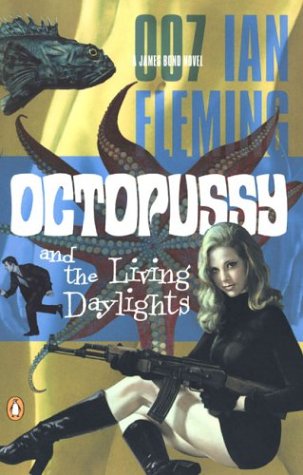 James Bond: Octpoussy and the Living Daylights